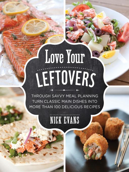 Title details for Love Your Leftovers by Nick Evans - Available